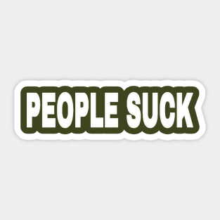 PEOPLE SUCK - Back Sticker